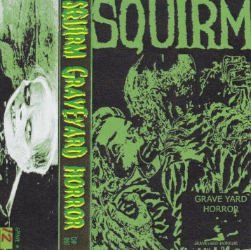 Squirm : Graveyard Horror